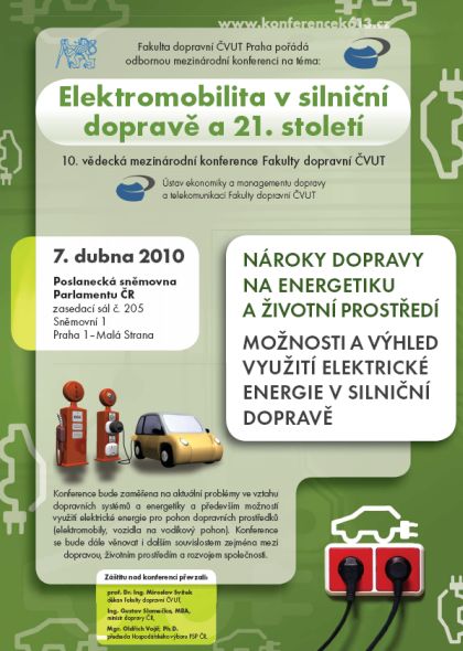 Konferenci  Elektromobilita v silniční dopravě a 21. století  pořádá 